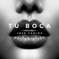 Jose Carlos - Tu Boca
