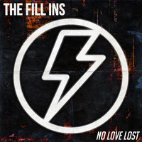 The Fill Ins - No Love Lost