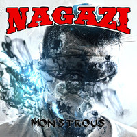 Nagazi - Monstrous