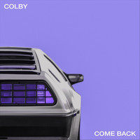 Colby - Come Back