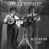 Stanley Brothers - Valley View Park, 1957
