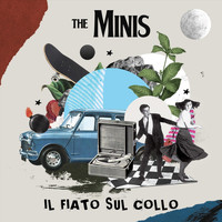 The Minis - Il fiato sul collo