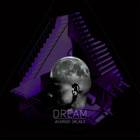 Alvand Jalali - Dream (Explicit)
