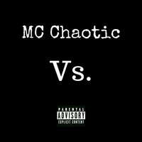 MC Chaotic - Verses (Explicit)