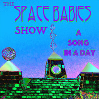Space Babies - The Space Babies Show: A Song in a Day