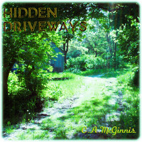 C.A. McGinnis - Hidden Driveways