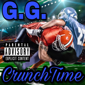 G.G. - Crunchtime (Explicit)