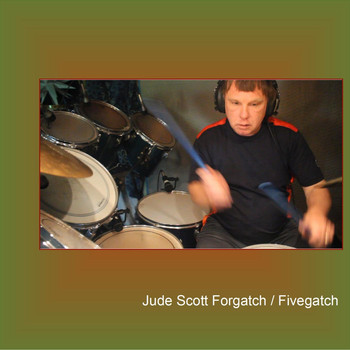Jude Scott Forgatch - Fivegatch