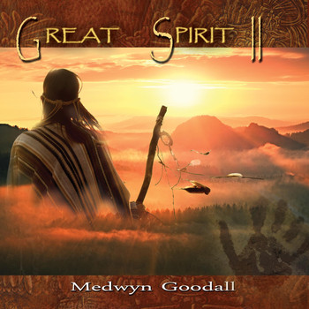 Medwyn Goodall - Great Spirit 2