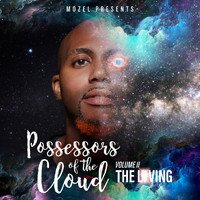 Mozel - Possessors of the Cloud, Vol. 2: The Loving