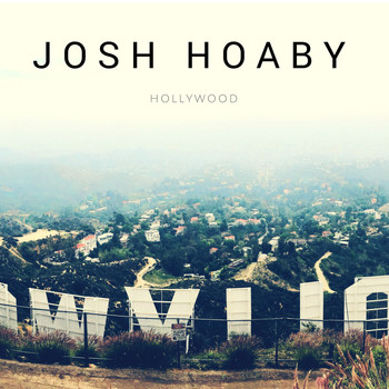 Josh Hoaby - Hollywood