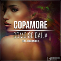 Copamore - Como Se Baila