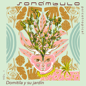 Sonámbulo - Domitila y Su Jardín