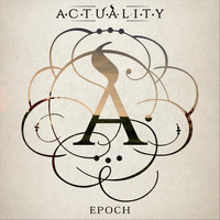 Actuality - Epoch