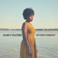 Dusky Waters - In the Current