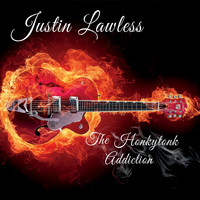 Justin Lawless - The Honkytonk Addiction