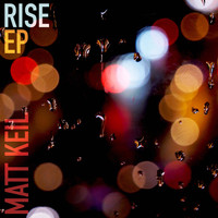 Matt Keil - Rise - EP