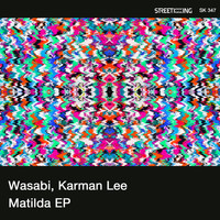 Wasabi, Karman Lee - Matilda