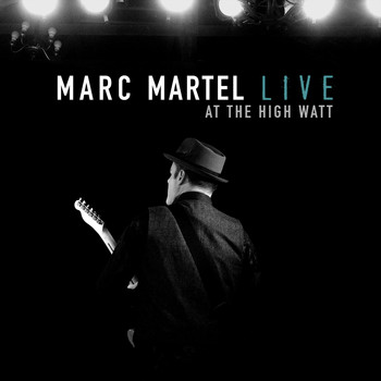 Marc Martel - Live at the High Watt