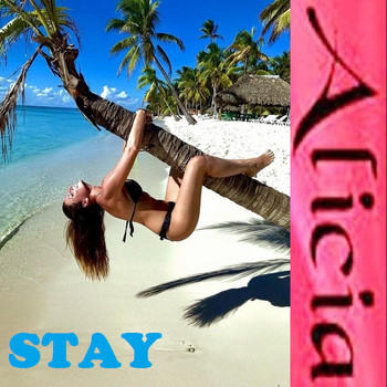 Alicia - Stay