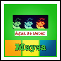 Maysa - Água de Beber