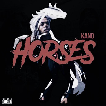 Kano - Horses (Explicit)