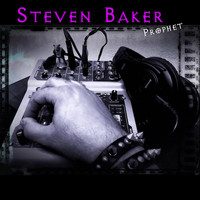Steven Baker - Prophet