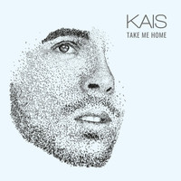 Kais - Take Me Home