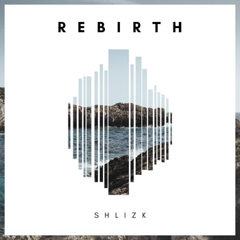 Shlizk - Rebirth