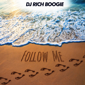 DJ Rich Boogie - Follow Me