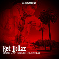 Red Dollaz - Ms. Jessy Presents Red Dollaz & Friends (Explicit)