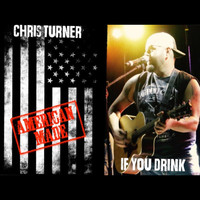 Chris Turner - If You Drink