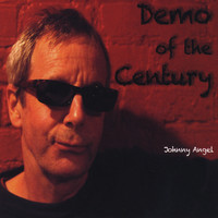 Johnny Angel - Demo of the Century