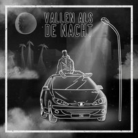 ZENO - Vallen Als De Nacht (Explicit)