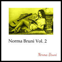 Norma Bruni - Norma Bruni, Vol. 2