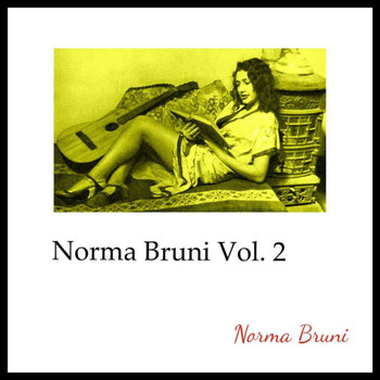 Norma Bruni - Norma Bruni, Vol. 2