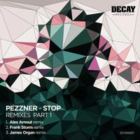 Pezzner - STOP- Remixes, Pt. 1