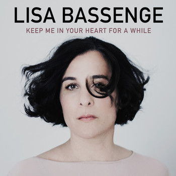 Lisa Bassenge - Keep Me in Your Heart for a While