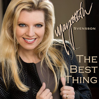 Margareta Svensson - The Best Thing
