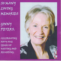 Ginny Peters - So Many Loving Memories.