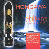 Mongawa - Tribal Feelings