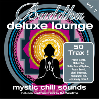 Various Artists - Buddha Deluxe Lounge, Vol. 7 - Mystic Chill Sounds