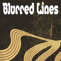 Blurred Lines - Blurred Lines