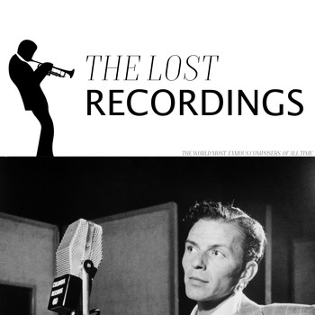 Frank Sinatra - Frank Sinatra The Lost Recordings