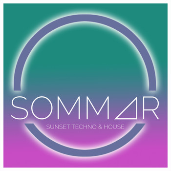 Various Artists - Sommar 2018 (Sunset Techno &amp; House)