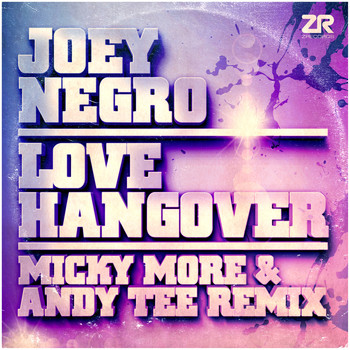 Joey Negro, Dave Lee - Love Hangover (Micky More & Andy Tee Remix)