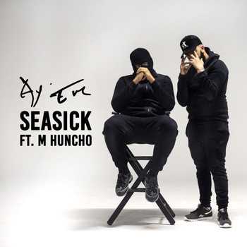 Ay Em featuring M Hucnho - Seasick
