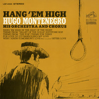 Hugo Montenegro & His Orchestra and Chorus - Hang 'Em High