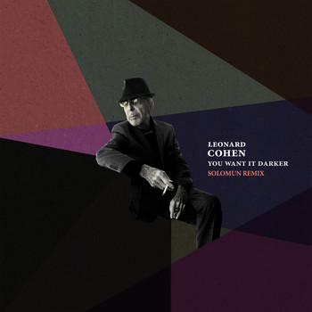 Leonard Cohen - You Want It Darker (Solomun Remix)