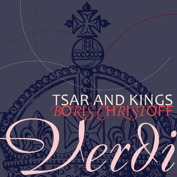 Boris Christoff - Tsar And Kings